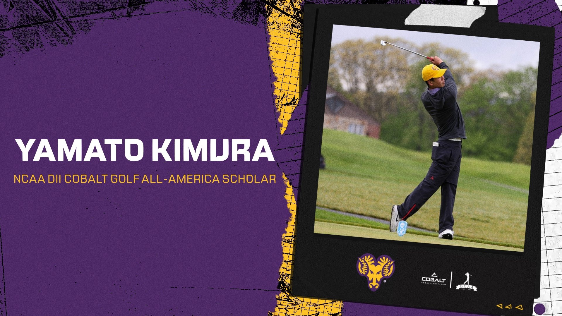PURPLE AND GOLD GRAPHIC WITH ACTION SHOT OF YAMATO KIMURA ON TEE AT NCAA CHAMPIONSHIPS ANNOUNCING HIM AS A COBALT/GCAA ALL-AMERICA SCHOLAR ON MONDAY AUGUST 3