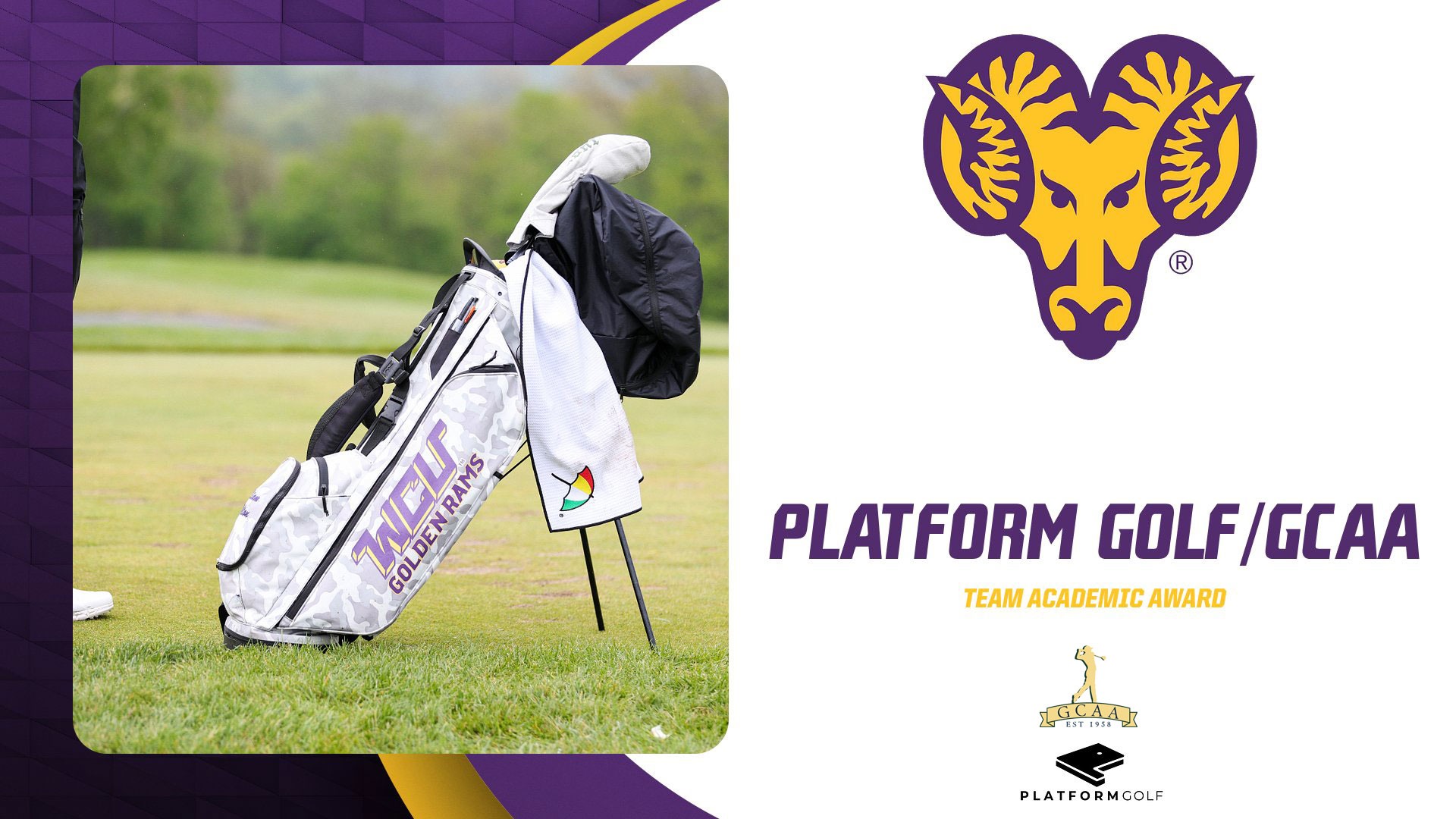 PLATFORM/GCAA TEAM ACADEMIC AWARD COVER GRAPHIC WITH LOGOS FOR PLATFORM AND GCAA AND PICTURE OF WCU GOLF BAG AT 2026 REGIONAL CHAMPIONSHIPS