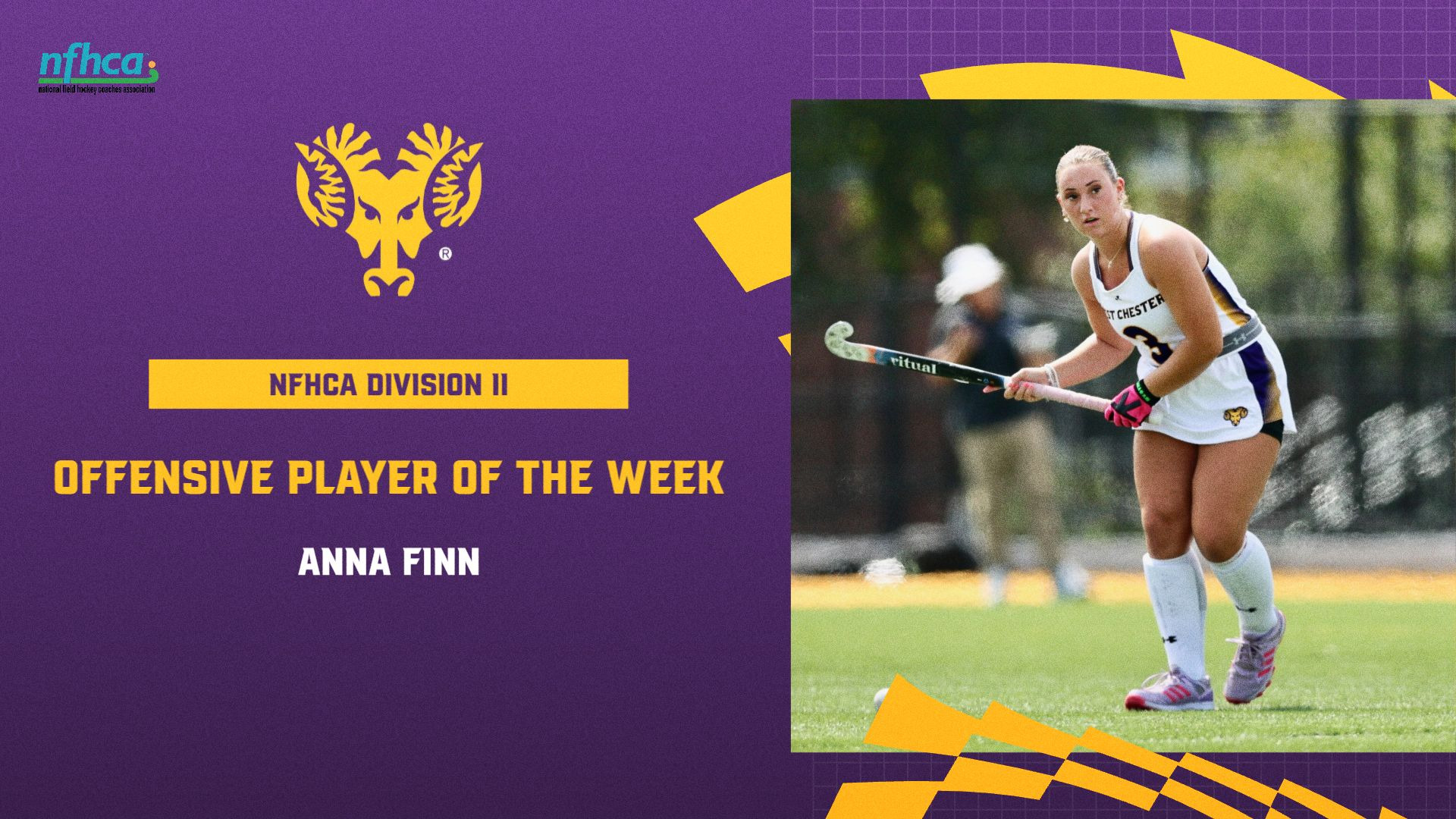 Anna Finn NFHCA Athlete of the Week Graphic. Finn looks to strike the ball in her road white uniform with purple and gold trim during a game at Adelphi.