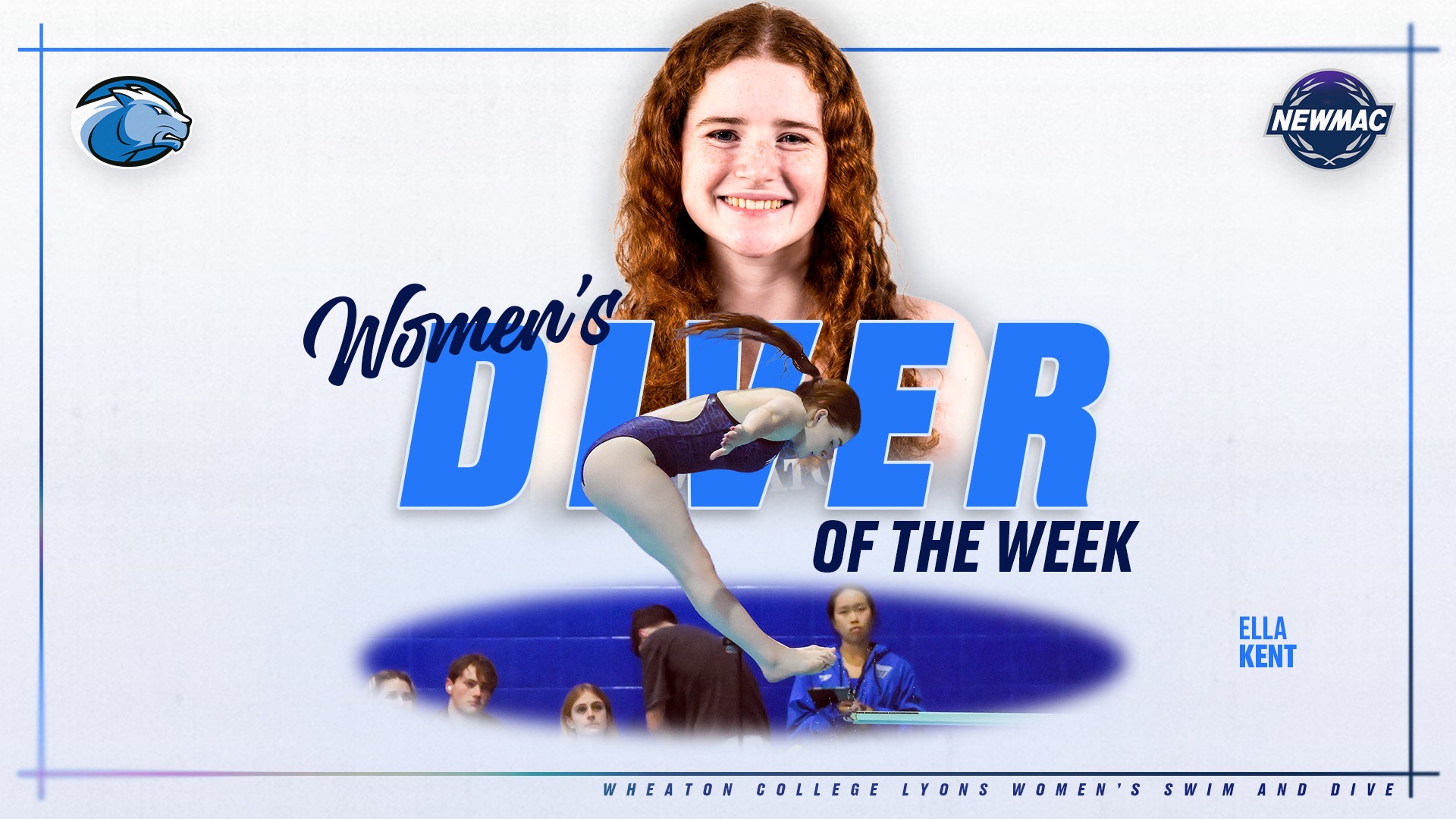 Kent, Ella NEWMAC Women's Diver of the Week graphic 102626