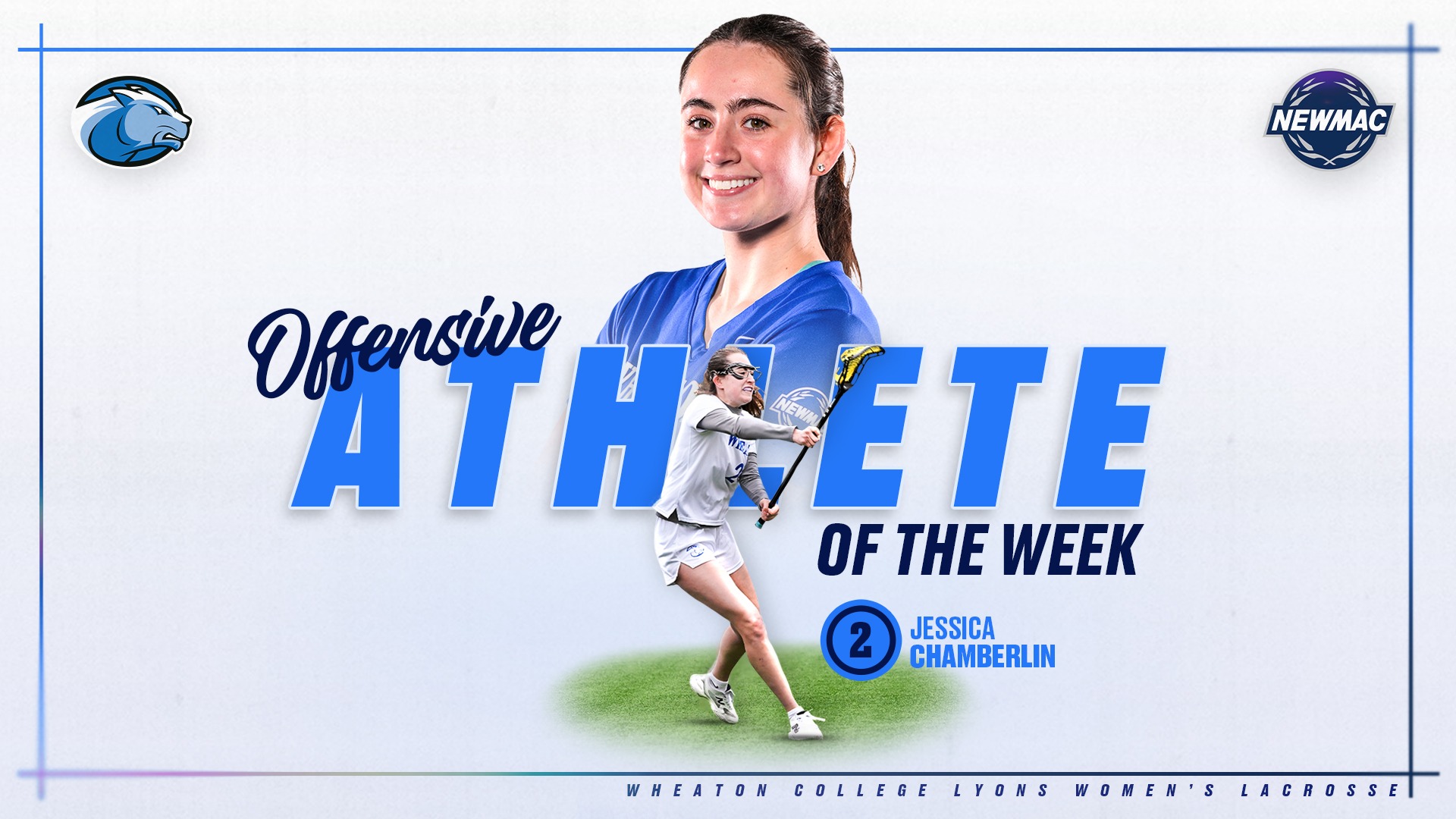 Chamberlin, Jessica NEWMAC Women's Lacrosse Offensive Athlete of the Week graphic
