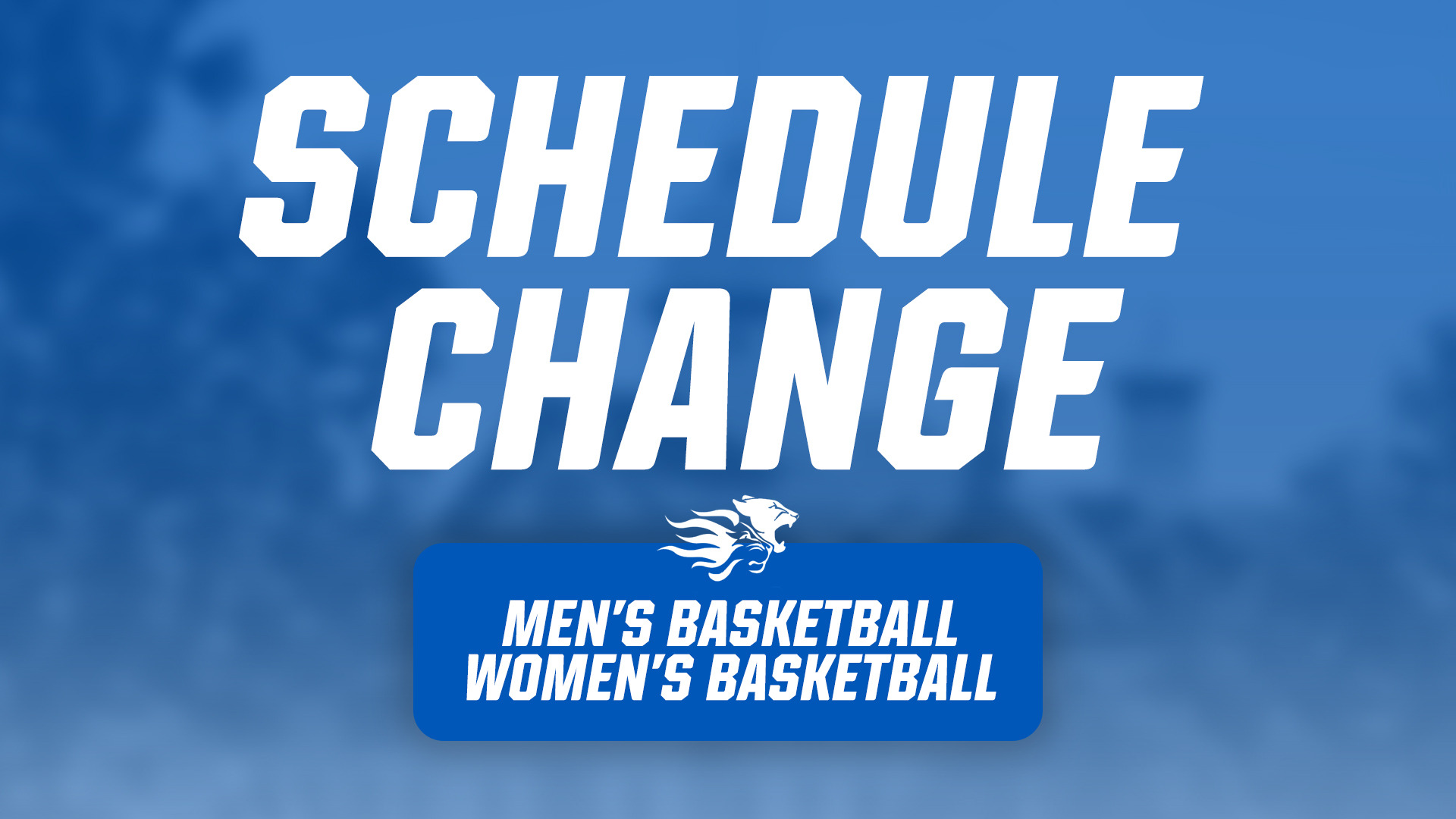 Schedule change MBB & WBB