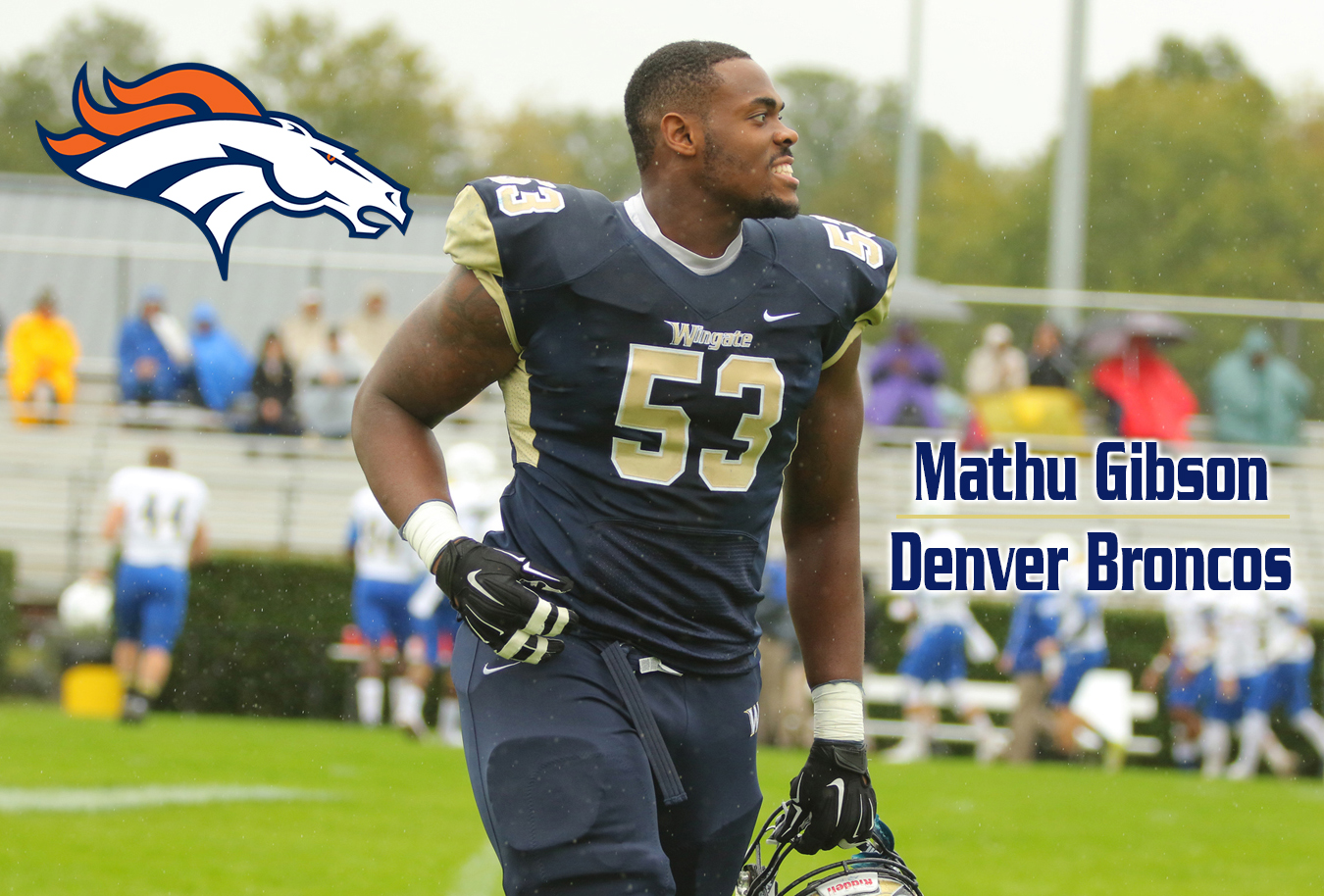 Wingate’s Mathu Gibson (’16) signs with NFL’s Denver Broncos Wingate