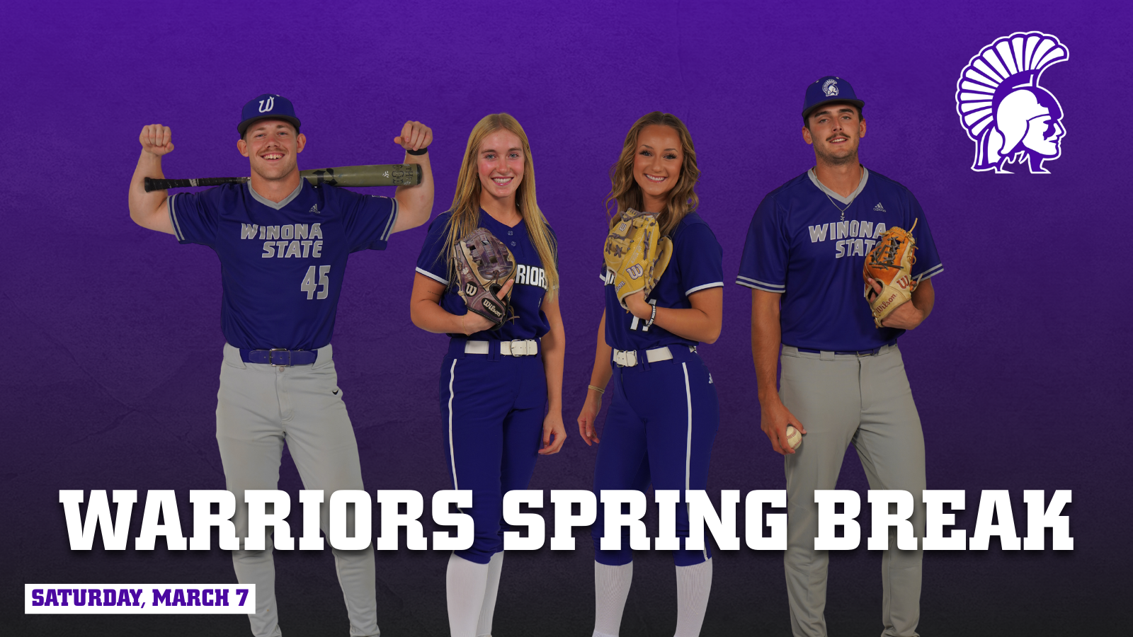 Winona State Athletics Spring Break: Saturday, March 7th.