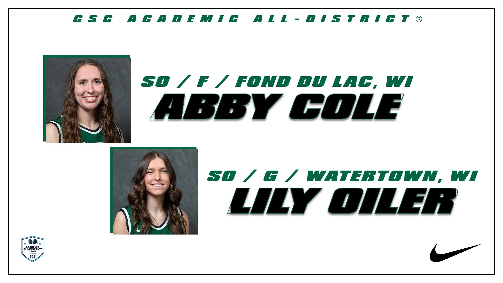 Abby Cole and Lily Oiler Have Been Named CSC Academic All-District