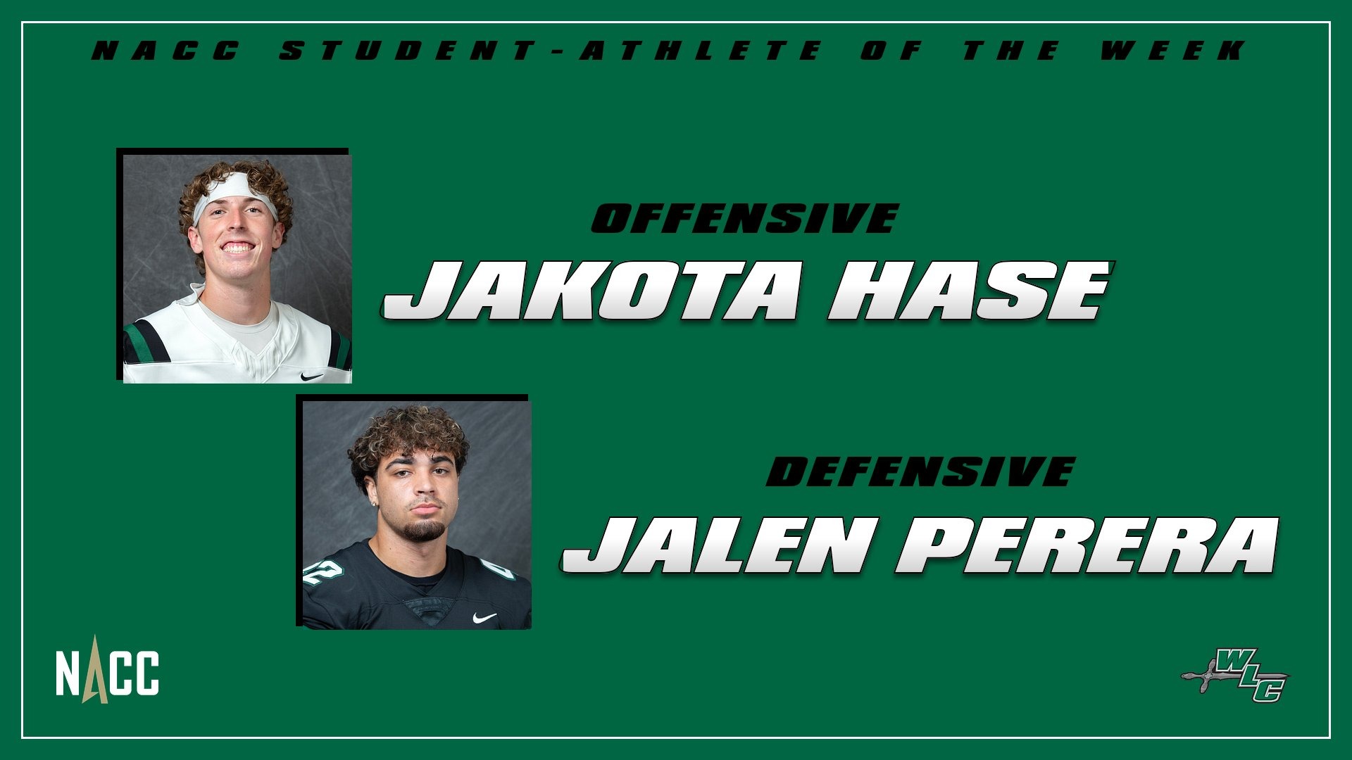 Jakota Hase And Jalen Perera Are The NACC Football Student-Athletes Of The Week
