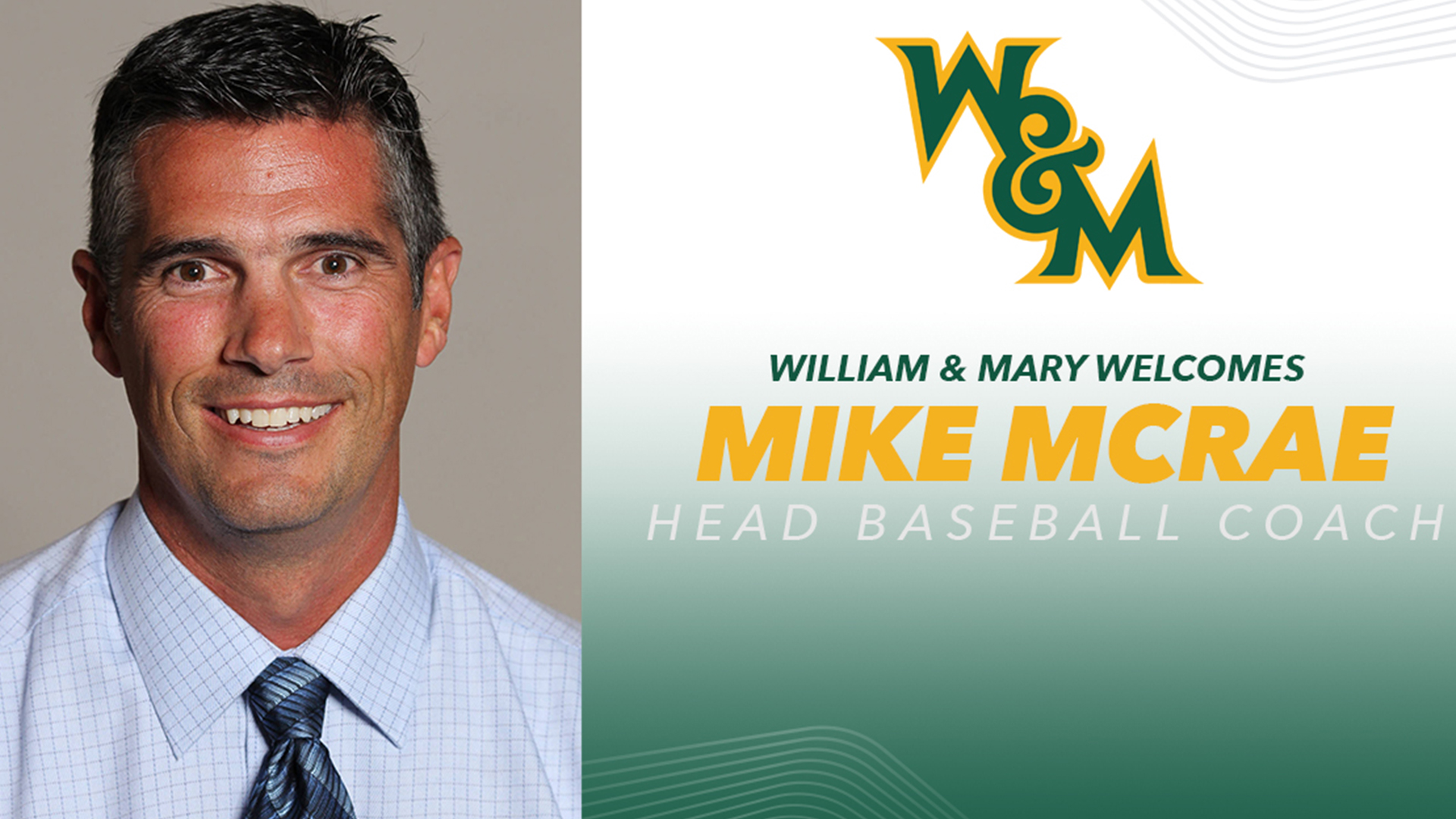 William & Mary Names Mike McRae as Head Baseball Coach William & Mary