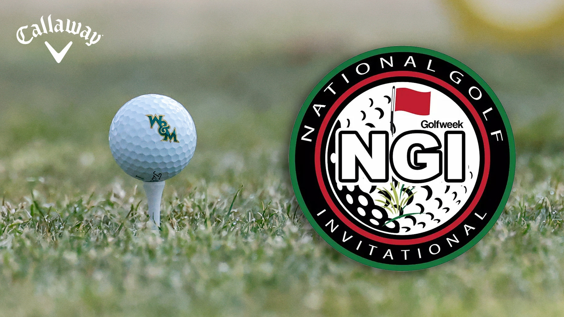 A graphic with a W&M logo'ed golf ball on a tee on the left with the Golfweek National Golf Invitational logo on the right, celebrating the Tribe's selection into the field for the first time. 