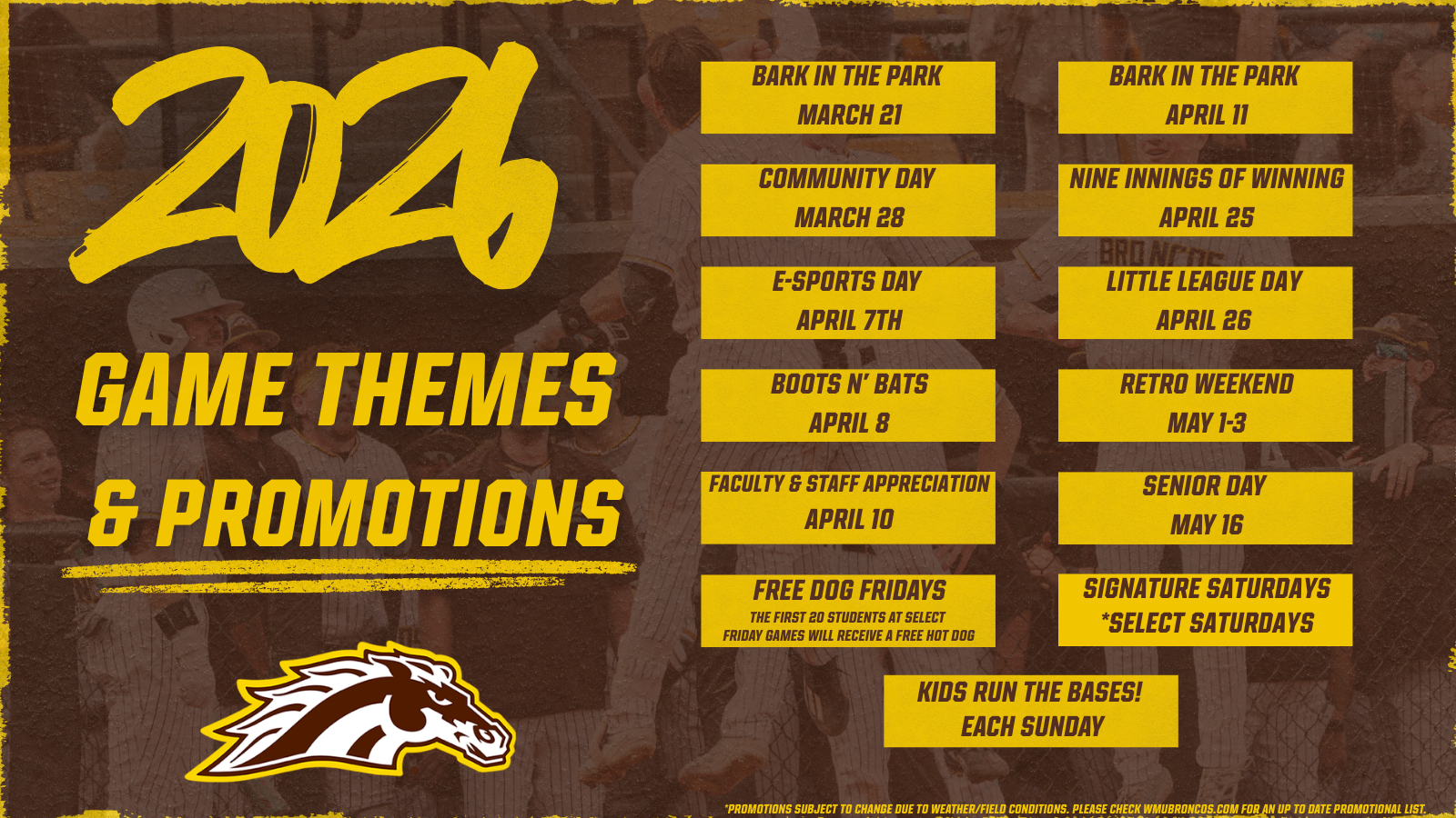2026 Baseball Promotions throughout the season. Lists several dates that will provide fun themed dates. 