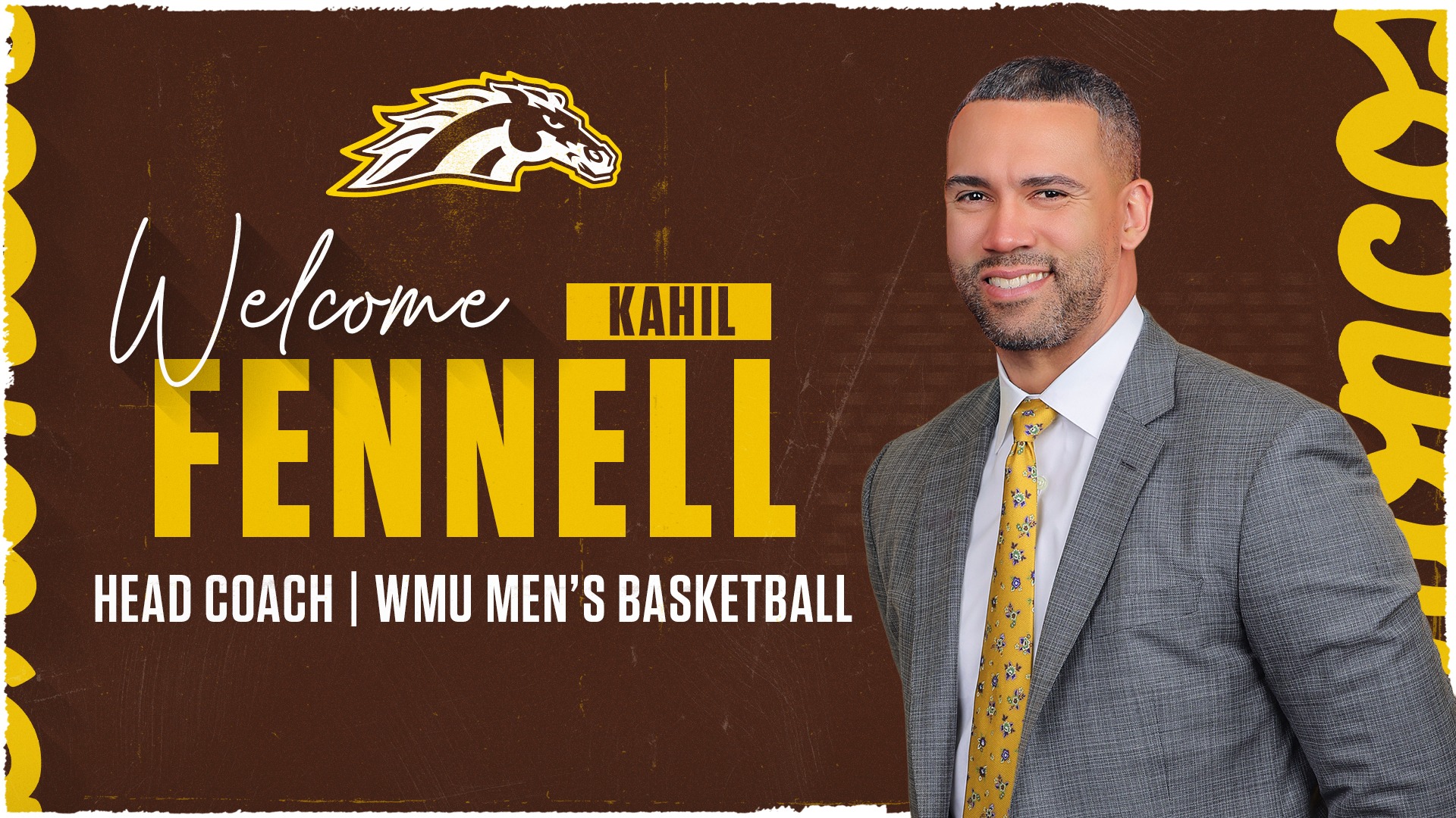 Welcome graphic for new WMU men's basketball coach Kahil Fennell