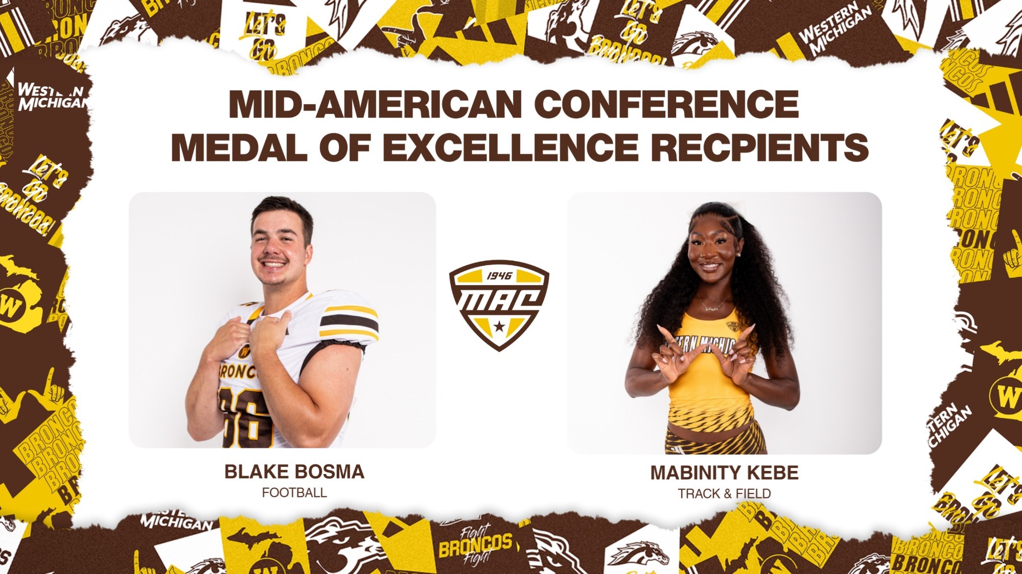 WMU's Blake Bosma and Mabinity Kebe earned the MAC Medal of Excellence Award