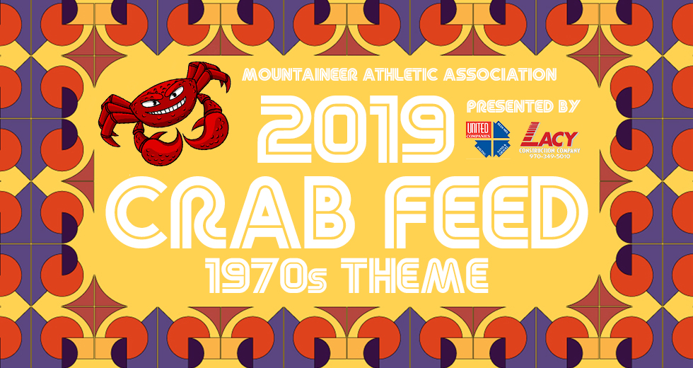 Mountaineer Athletic Association 2019 Crab Feed Dinner & Auction. 1970s Themed