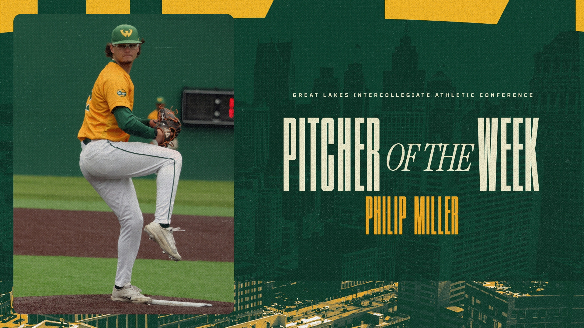 Philip Miller - GLIAC Pitcher of the Week - April 27, 2026