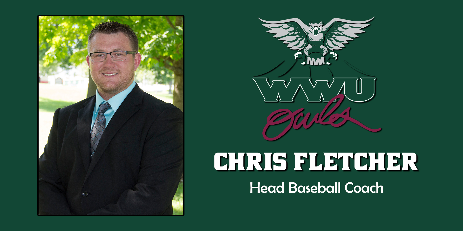 Chris Fletcher Named WWU Baseball Coach William Woods University