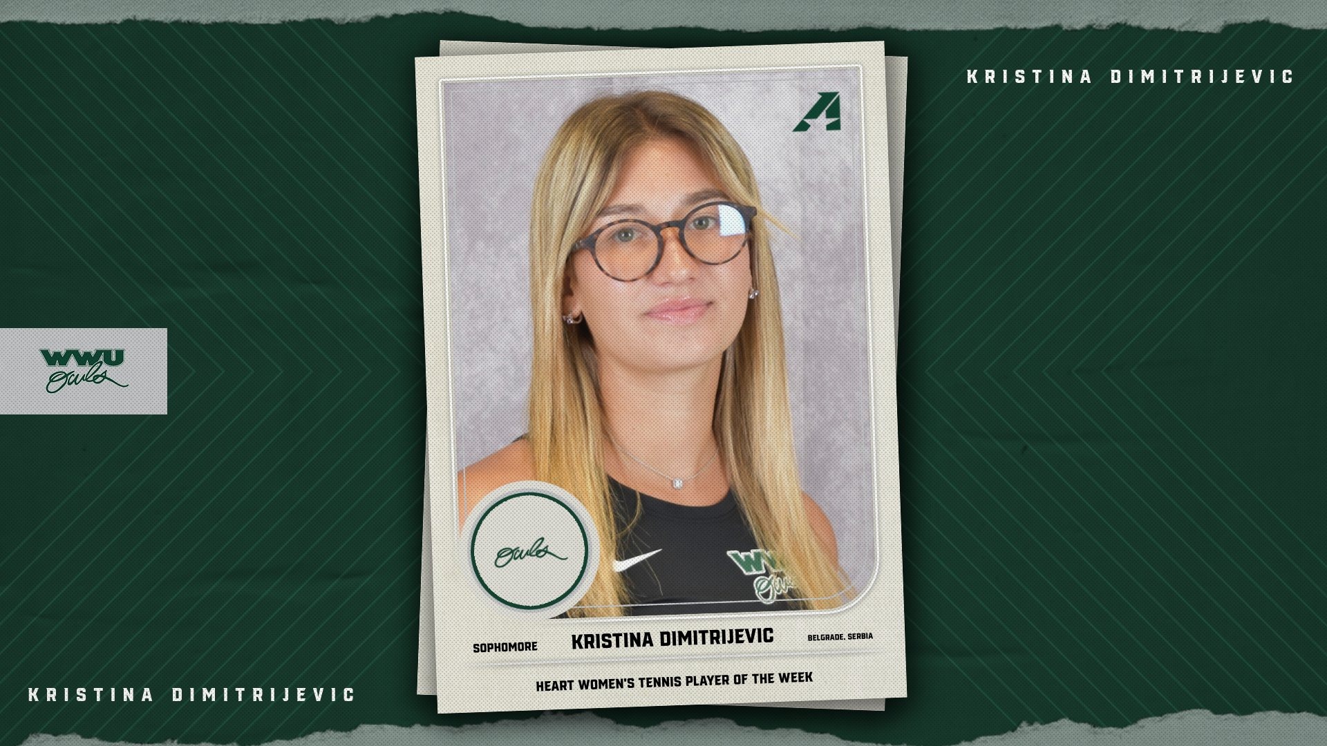 William Woods's Kristina Dimitrijevic was named Heart Women's Tennis Player of the Week.