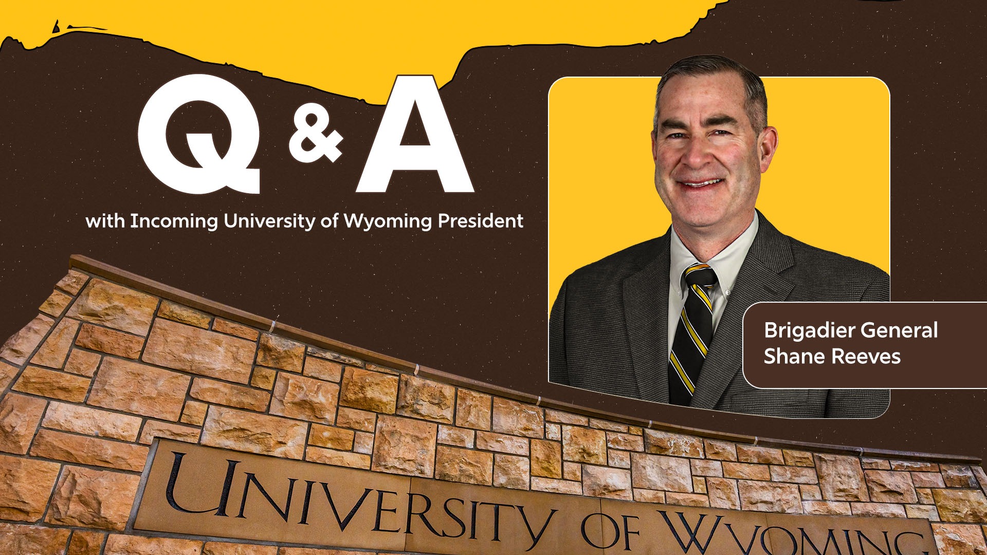 Q and A with Incoming University of Wyoming President Brigadier General Shane Reeves