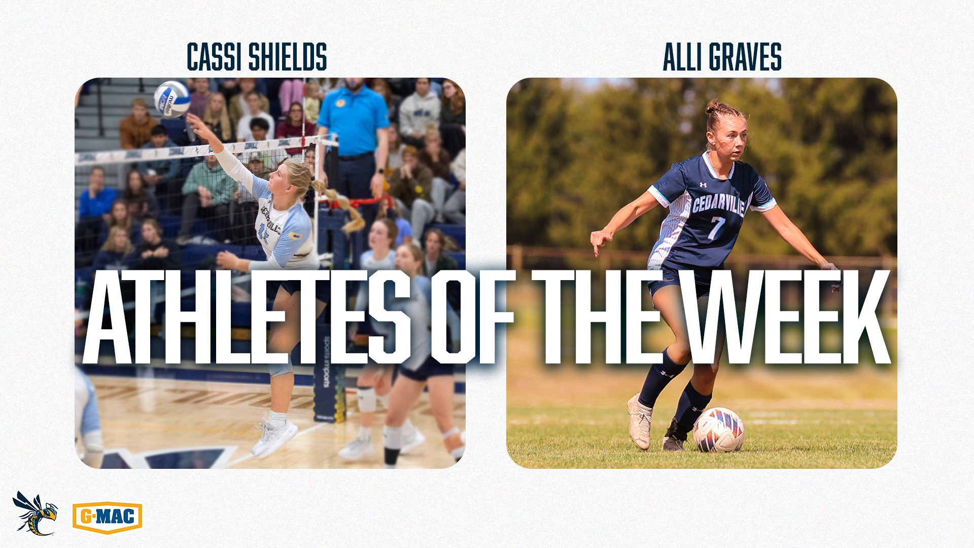 G-MAC Athletes of the Week - Cassi Shields, Alli Graves
