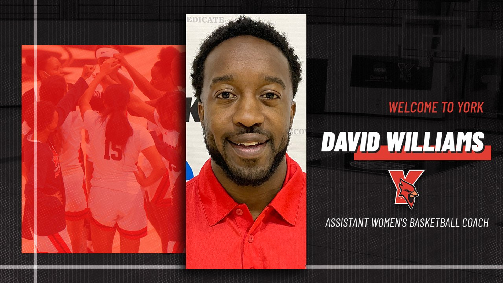David Williams joins women’s basketball staff as assistant coach York