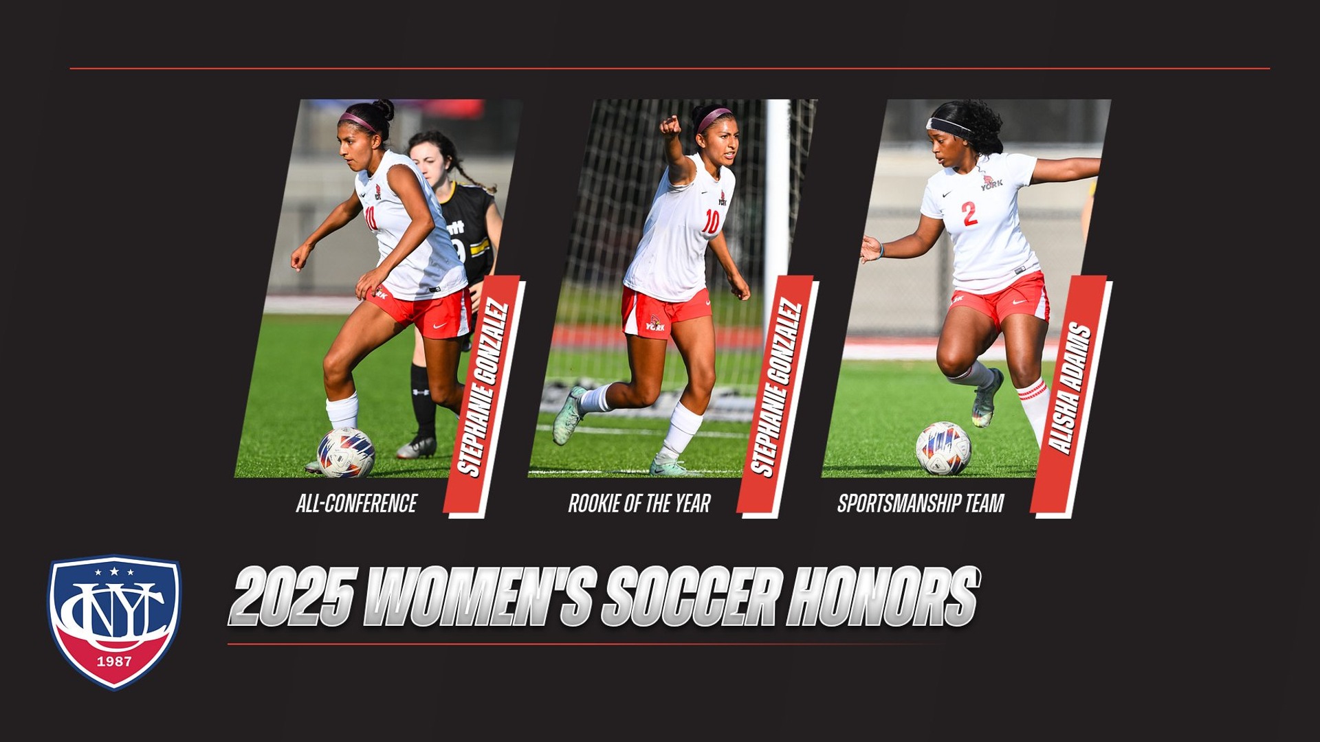 2025 CUNYAC Women's Soccer Honors Stephanie Gonzalez (Rookie of the Year, All-Conference) and Alisha Adams (Sportsmanship Team)