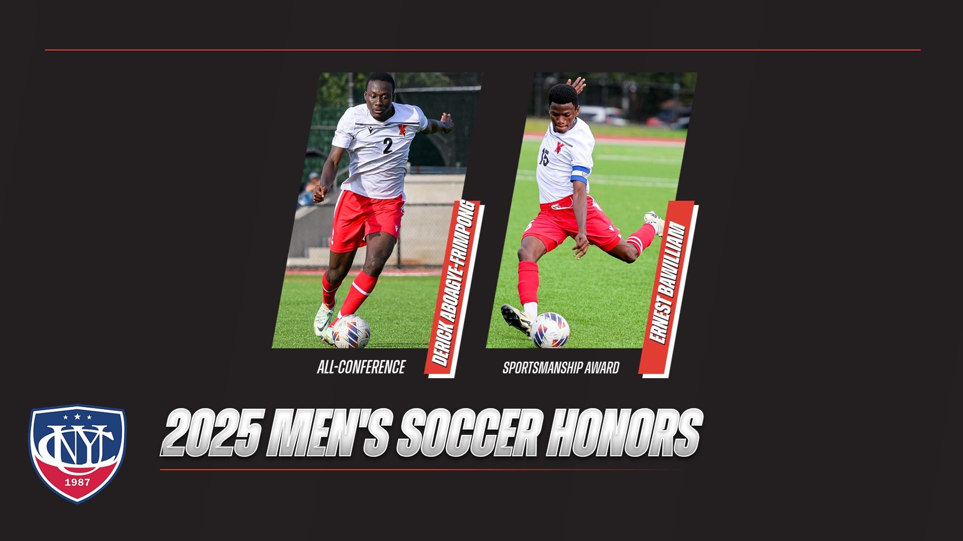 2025 CUNYAC Men's Soccer recognizes Derick Aboagye-Frimpong (First Team All-Conference) and Ernest Bawilliam (Sportsmanship Award)