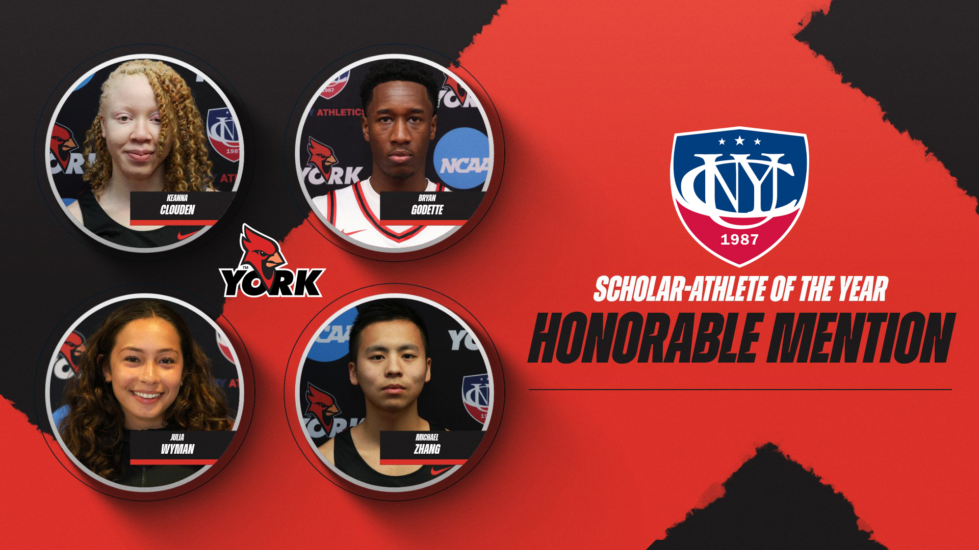 2026 CUNYAC Scholar-Athlete of the Year Honorable Mention selections: Keanna Clouden, Bryan Godette, Julia Wyman and Michael Zhang