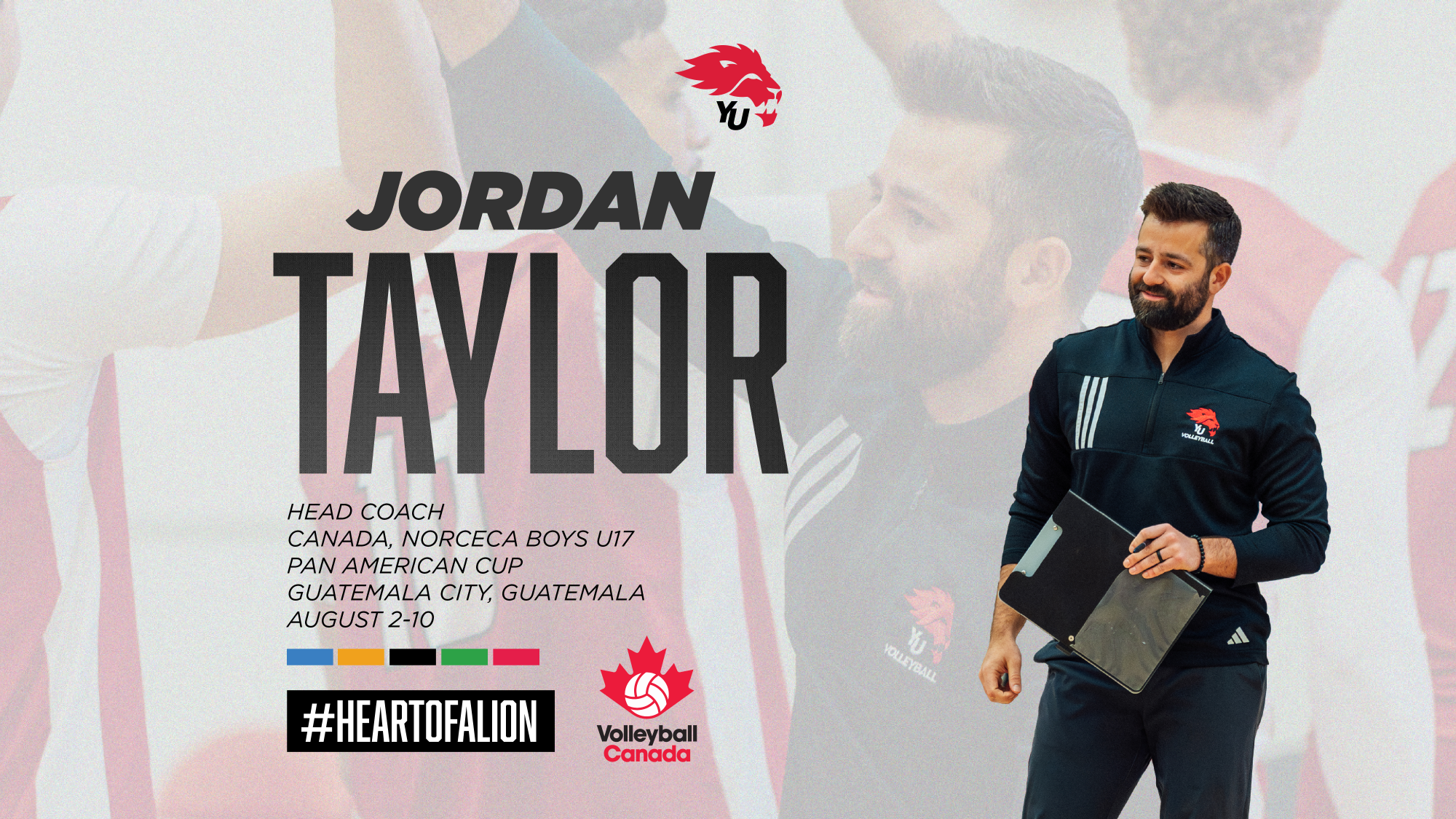 York University Lions men’s volleyball head coach Jordan Taylor is back on the international stage at the helm of the Canadian team at the upcoming U17 Boys Pan American Cup