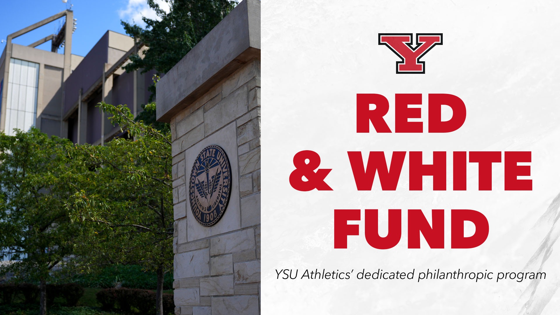 Graphic: Outside view of Stambaugh Stadium on the left with Red & White Fund text on the right