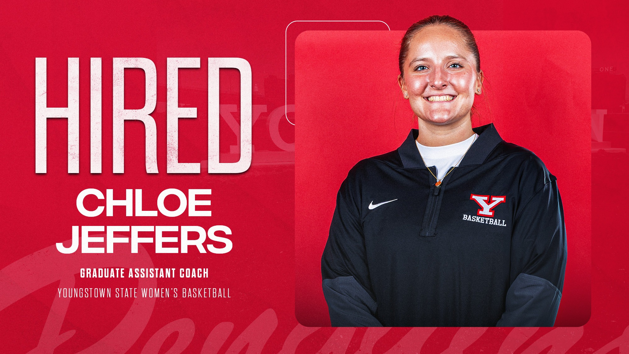 Graphic announcing the hiring of Chloe Jeffers as a graduate assistant on the YSU women's basketball staff. Jeffers' headshot is included on the right side.